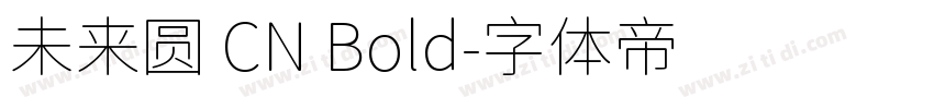 未来圆 CN Bold字体转换